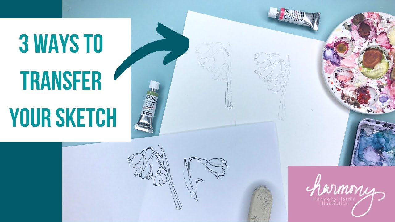 HOW TO: transfer a sketch using tracing paper 