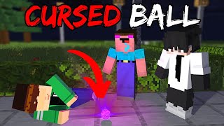 WE FOUND A CURSED BALL IN MINECRAFT!!