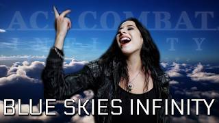 Blue Skies INFINITY (feat. Narcissa) - Epic Rock Ace Combat Remix