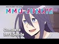 Recovery of an MMO Junkie Ep. 1 | ♀ IRL, ♂ Online