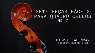Sete peças fáceis para quatro cellos – Nº 7 (original composition)