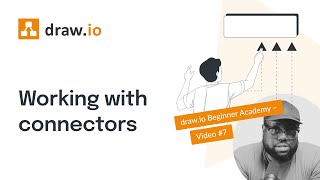 Working with connectors | draw.io Beginner Academy - Video #7