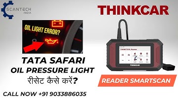 TATA SAFARI Oil Pressure light RESET | Thinktool Reader Smartscan | #thinkcar #tataoilreset