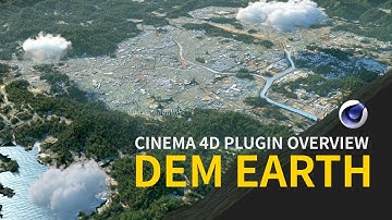 Cinema 4D Plugin Overview : DEM EARTH
