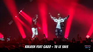 KALASH FEAT GAZO - TU LE SAIS (Live Zénith Paris)