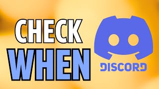 How to Check When Discord Account Was Created (2024)