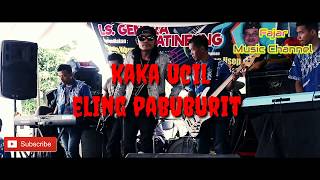 Eling Pabuburit vocal kaka ucil  live show