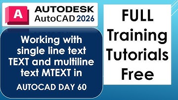 Working with single line text TEXT and multiline text MTEXT in AUTOCAD DAY 60