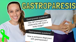 Answering your GASTROPARESIS questions