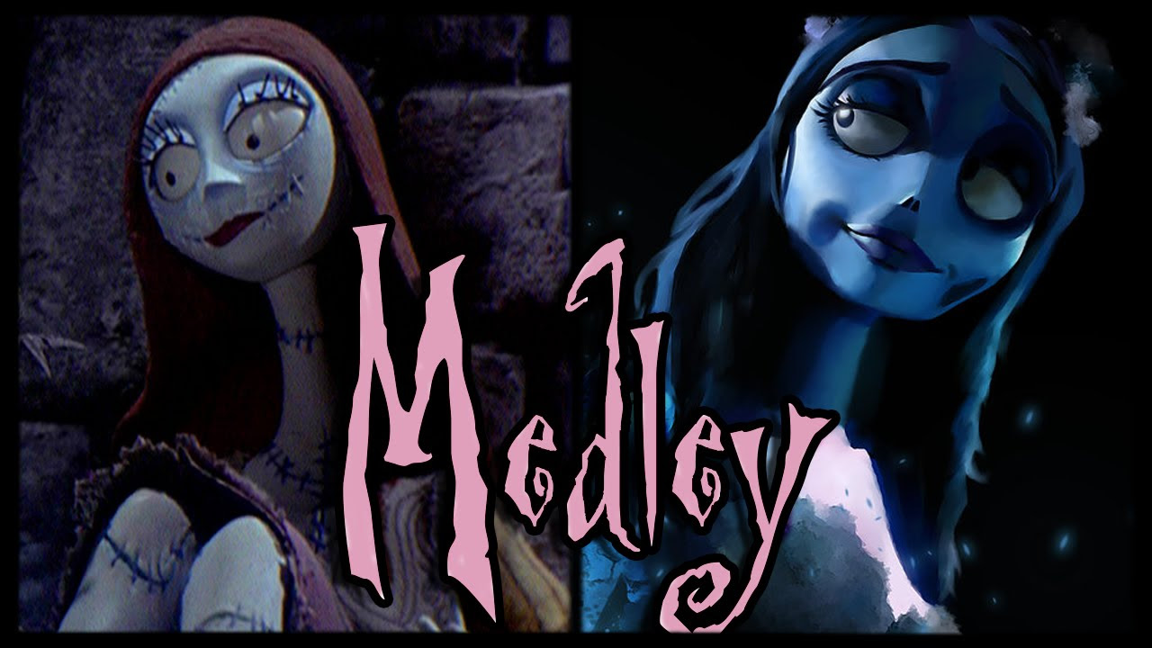  Sallys Song and Corpse Bride Medley ORIGINAL LYRICS by Trickywi