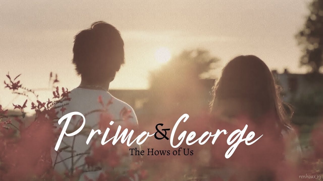 Primo george the hows of us before i let you go youtube