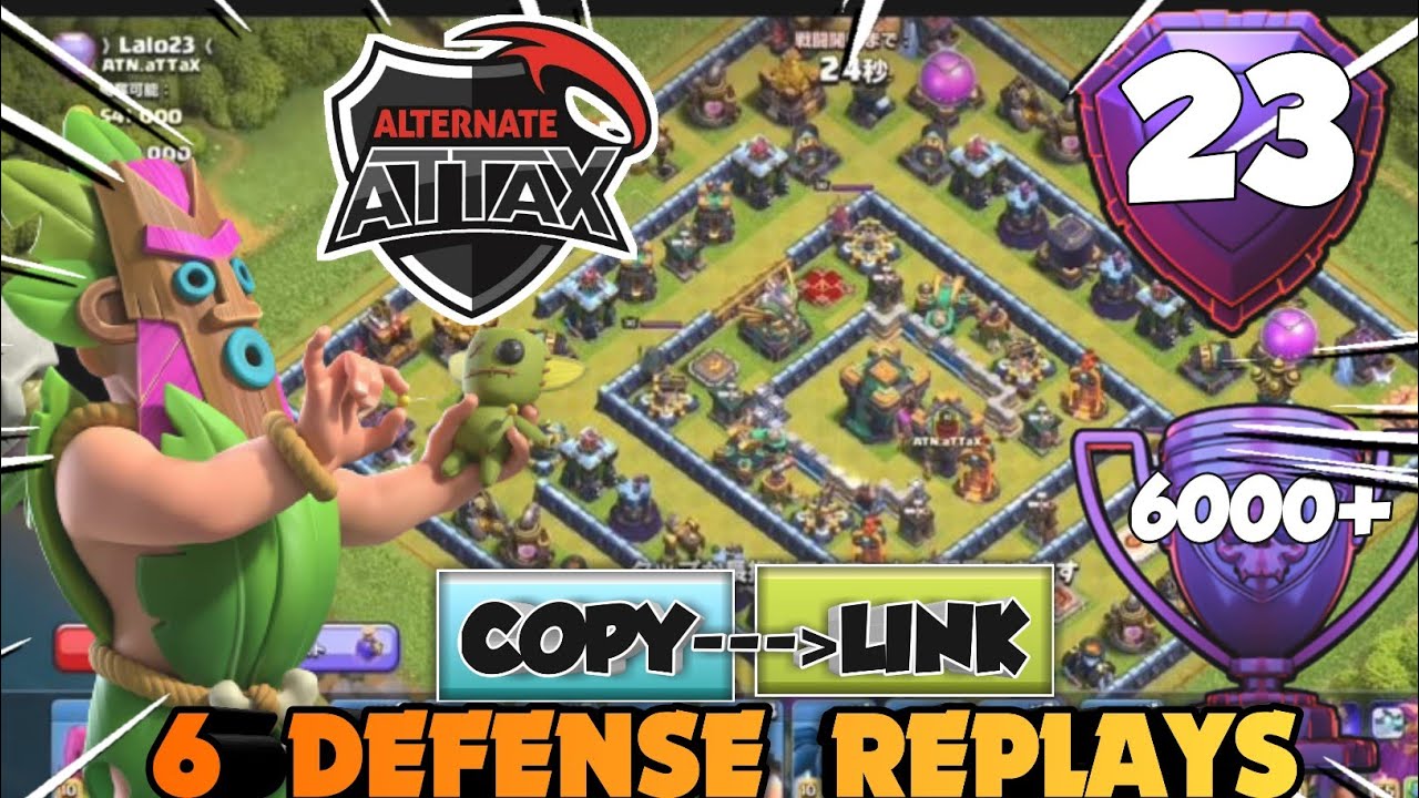 6000+ Global Rank 23 Legend Base of Atn.AttaX Player Lalo23 + Link With Defense Replays || Coc