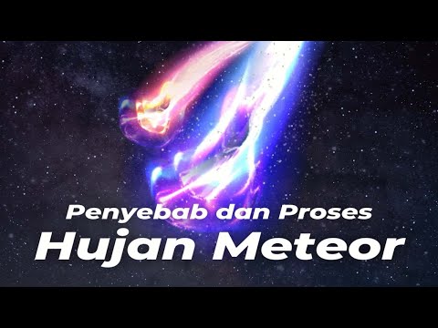 Bagaimana Proses Terjadinya Hujan Meteor? Ini Penjelasannya