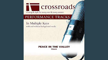 Peace In the Valley (Performance Track Low with Background Vocals in B)