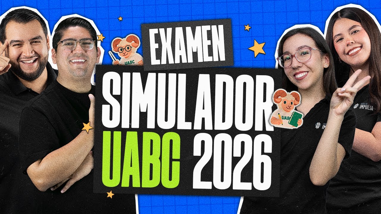 Simulador UABC 2026: Repaso de Todos los Temas con Ejercicios Tipo ExIES
