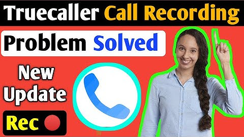 Truecaller Call Recording Setting New Update 2022 | Truecaller Me Call Recording Kaise Karen 2022