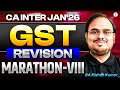 GST Revision Marathon VIII | CA Inter Jan 26 | CA Kishan Kumar | ICAI