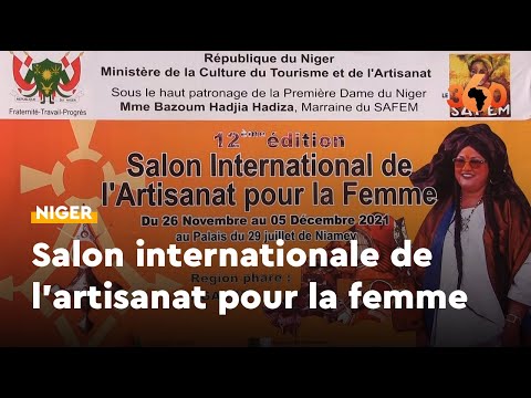 Le Niger accueille Les femmes artisanes d’Afrique à la 12e édition du SAFEM