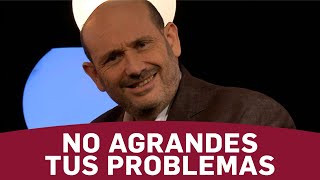 Mario Vaena  No AGRANDES tus Problemas