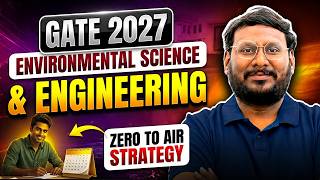 Zero to AIR Strategy in GATE Environmental Science &amp; Engineering 2027 💯