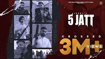 5 Jatt : Jerry | Devilo | Yaarvelly Productions | Latest Punjabi Songs 2022 | New Punjabi Songs 2022