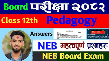 CLASS 12 INSTRUCTIONAL PEDAGOGY AND EVALUATION Question Paper New Course - 2082 || fix questions