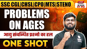 Problems on Ages | One Shot | SSC CGL | CHSL | CPO | MTS |  STENO by Pramod Sir