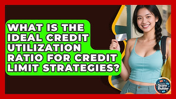 What Is the Ideal Credit Utilization Ratio for Credit Limit Strategies? | Student Score Builder News