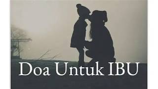 Doa Untuk Ibu ( ibu ) || status WA