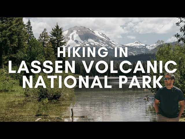 The AFT Guide to Lassen Volcanic National Park - American Field Trip