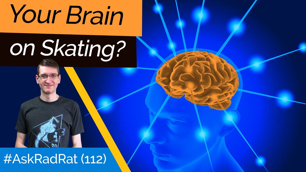 Fix Your Brain with Skateboarding? AskRadRat 112 YouTube