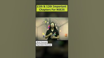Crack the NSEJS Exam with These Important Chapters #nsejs #exam #2024