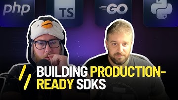 Building Production-Ready API SDKs: Best Practices & Automation with Speakeasy