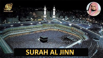 Surah AL Jinn | Sheikh Ali Jaber  |  الشيخ  علي جابر   |  سورة الجن