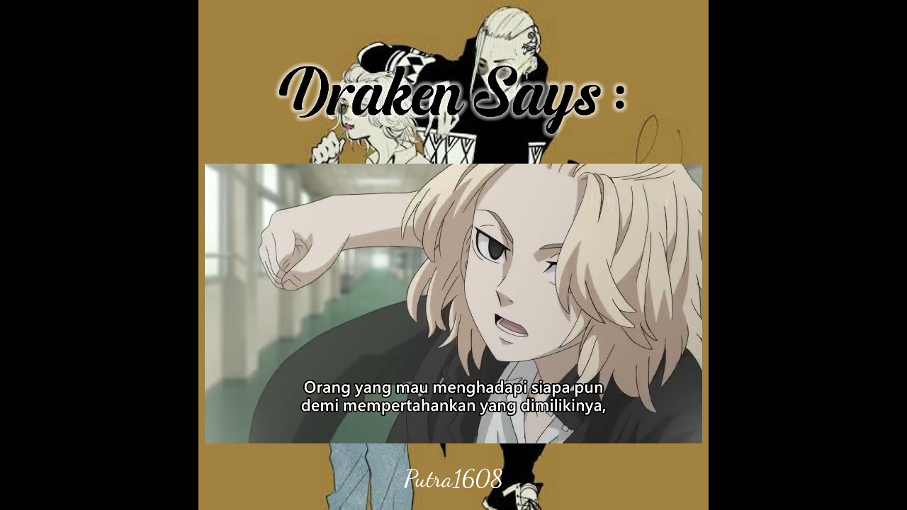 Story Wa Gk Sampe 30 Detik Kata Bijak Draken Tokyo Revengers 