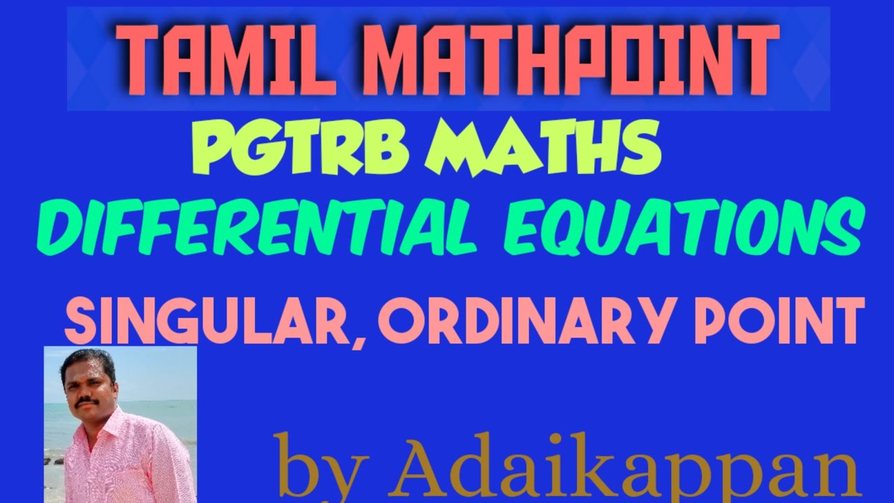 Differential equations/Singular points/PGTRB MATHS/polytechnic trb