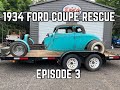 1934 Ford Coupe Rescue  Episode 3