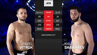ACA 131: Павел Витрук vs. Хусейн Шайхаев | Pavel Vitruk vs. Khusein Shaikhaev