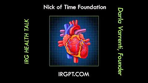 IRG Health Talk: Darla Varrenti - Nick of Time Fou...