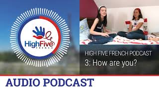 French for kids: the High Five French Audio Podcast Episode 3