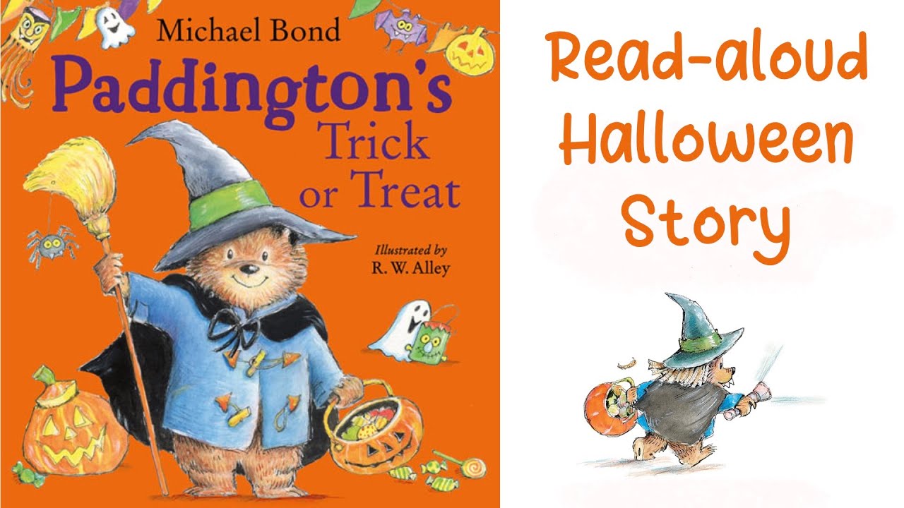 PADDINGTON’S TRICK OR TREAT by Michael Bond | A Halloween Story - YouTube