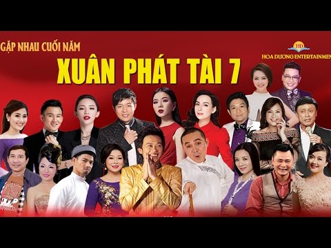 Xuân Phát Tài 7 | Gặp Nhau Cuối Năm – Phim Hài Tết 2017