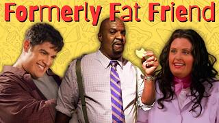 The Formerly Fat Friend