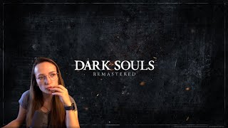 Dark Souls Remastered #1 : Was muss ich tun?