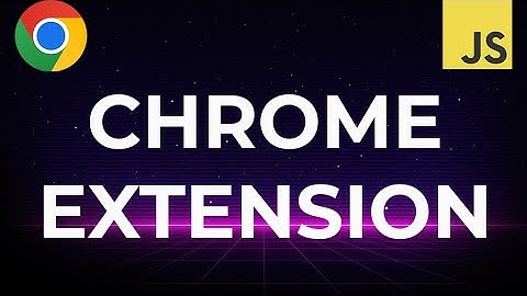 How to make a chrome extension - 1. Manifest.json