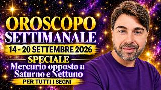 WEEKLY HOROSCOPE September 14 - 20, 2026