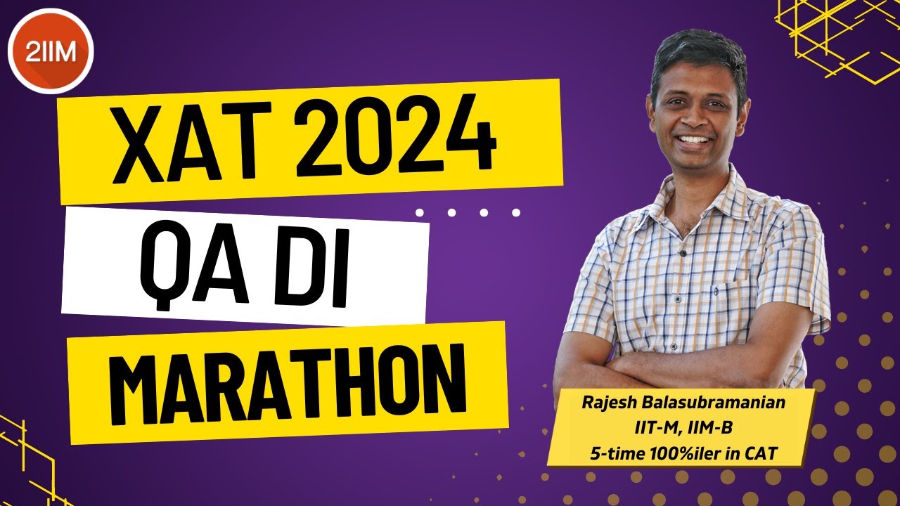 XAT 2024 QADI Marathon | XAT 2024 Solutions | 2IIM CAT Preparation ...