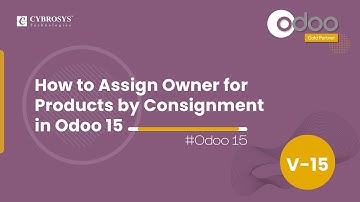 How to Assign Owner for Products by Consignment in Odoo 15? | Odoo 15 Inventory | Enterprise Edition