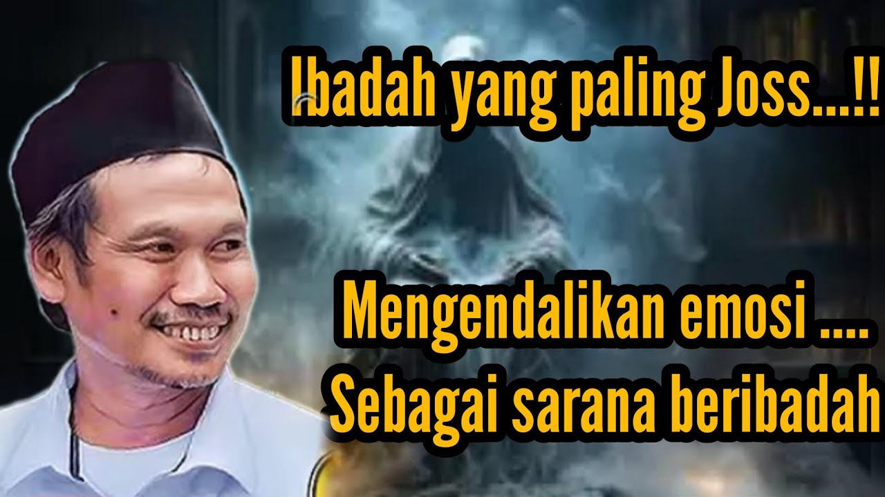 IBADAH PALING JOSS  MENGENDALIKAN EMOSI❗NGAJI GUS BAHA 