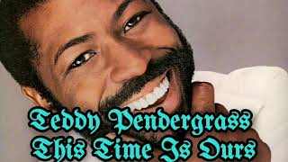 Download Lagu THIS TIME IS OURS-Teddy Pendergrass #best_of_oldhitz MP3